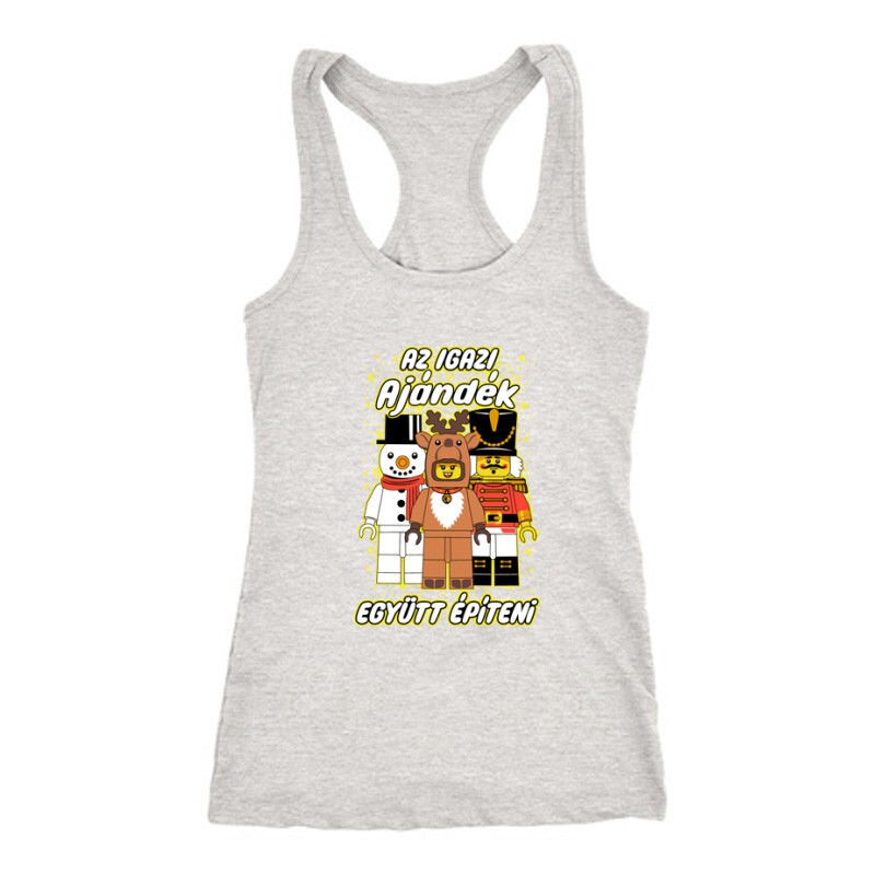 Az igazi ajándék - együtt építeni Női Trikó