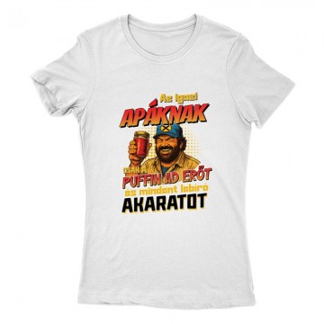 Az igazi apáknak csak a...