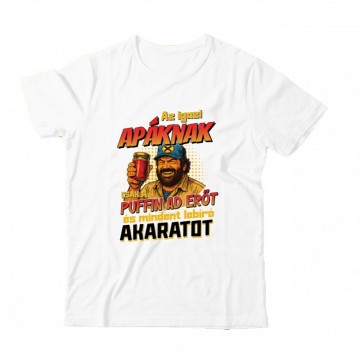 Az igazi apáknak csak a...