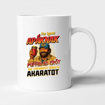 Az igazi apáknak csak a...