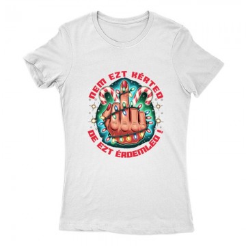 Nem ezt kérted.De ezt...