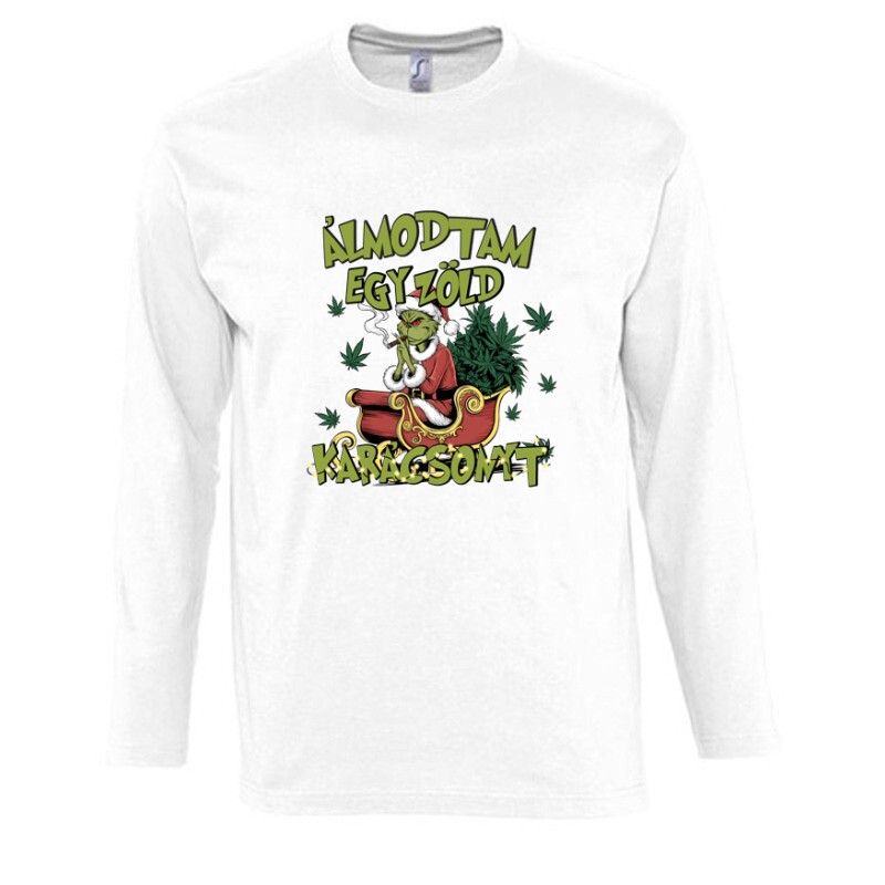 Álmodtam egy zöld karácsonyt Hosszú Ujjú Póló