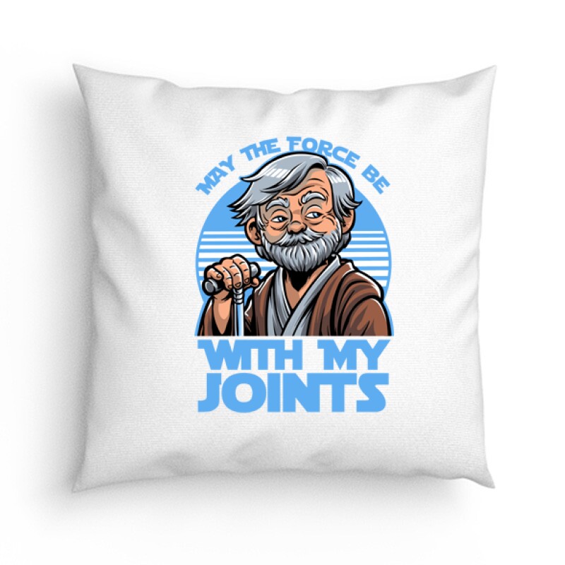 May the force be with my joints Párna