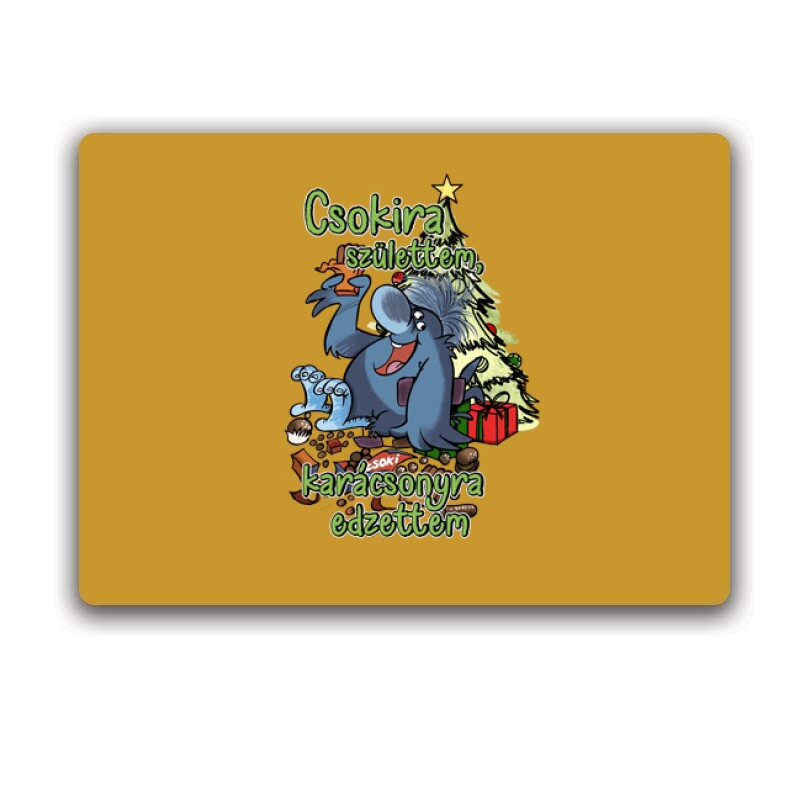 Csokira születtem karácsonyra edzettem Egérpad