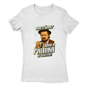 Nincs ünnep amin a pálinka...