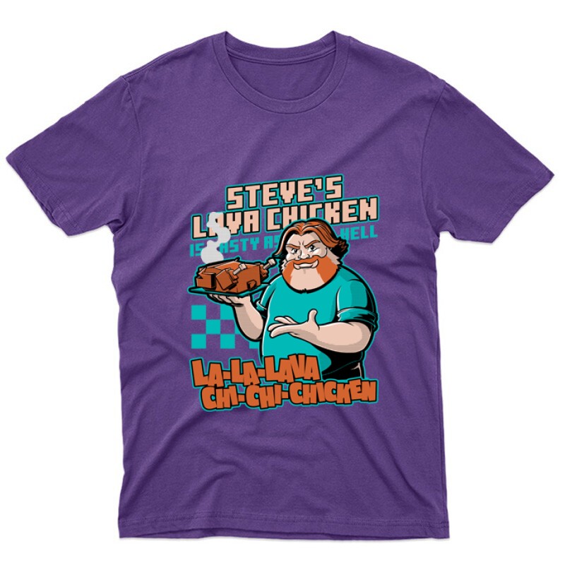 Steve's lava chicken Unisex Póló