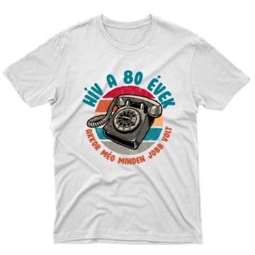 Hív a 80' évek Unisex Póló