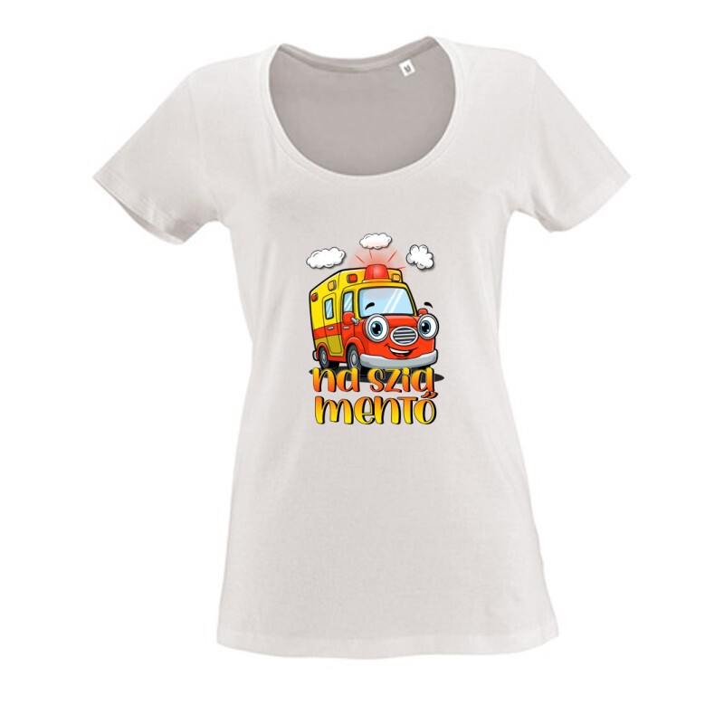 Na szia mentő Női O Nyakú Póló