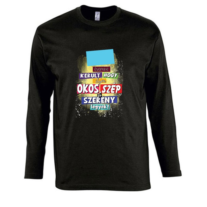 X évembe telt... Hosszú Ujjú Póló