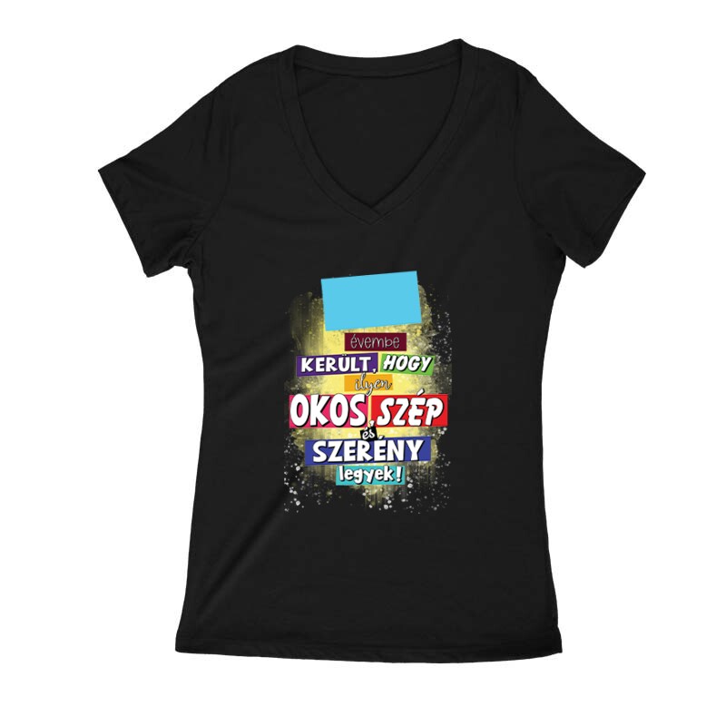 X évembe telt... Női V Kivágott póló