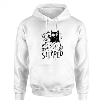 Umm.. He Slipped Unisex...