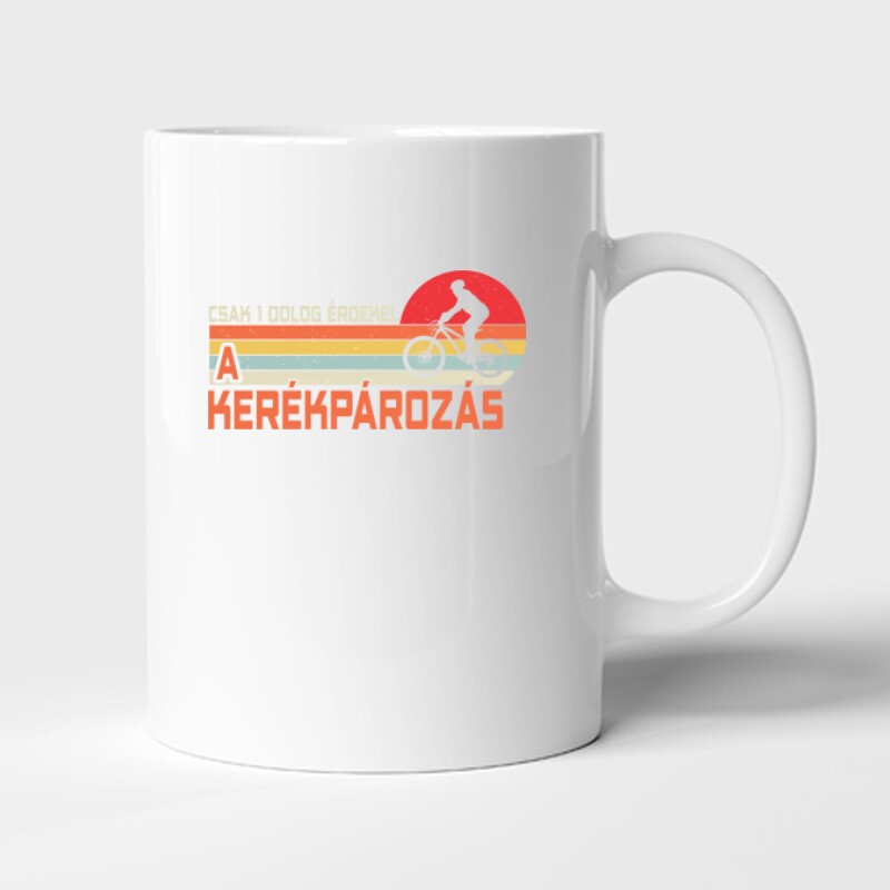 Csak 1 dolog érdekel Bögre