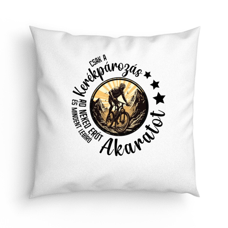 Csak a kerékpár add neked erőt Párna