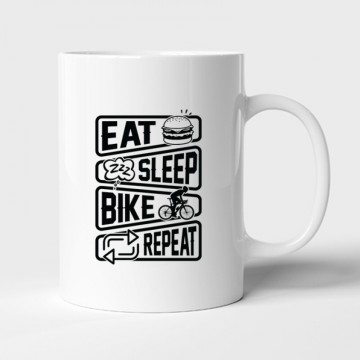 Eat sleep bike repeat Bögre