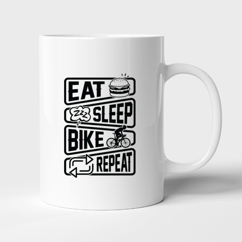 Eat sleep bike repeat Bögre