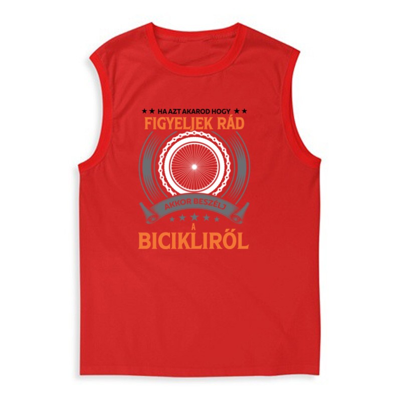 Ha azt akarod hogy figyeljek rád ... Férfi Trikó