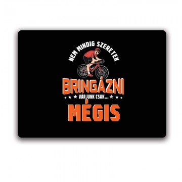 Nem mindig szeretek Egérpad