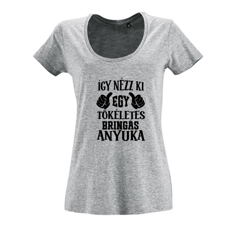 Így néz ki egy tökéletes bringás anyuka Női O Nyakú Póló