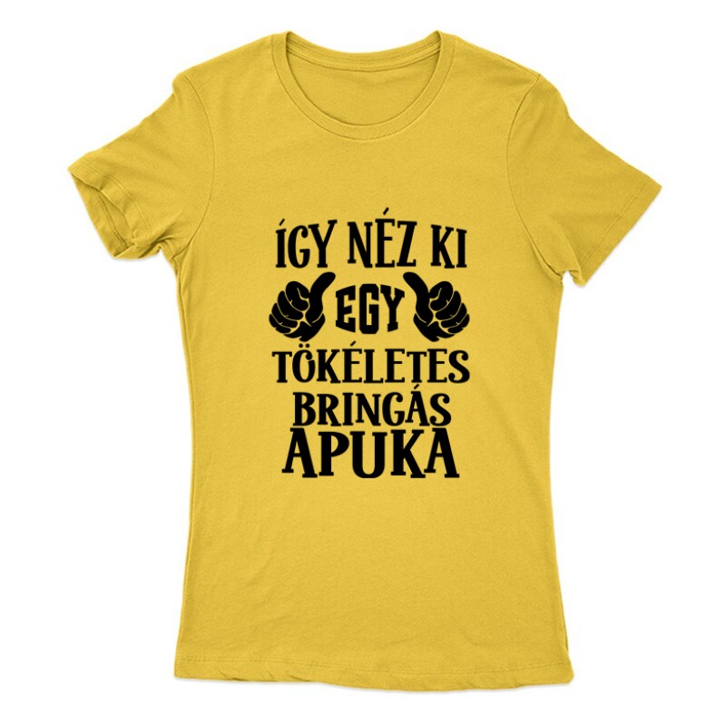 Így néz ki egy tökéletes bringás apuka Női Póló