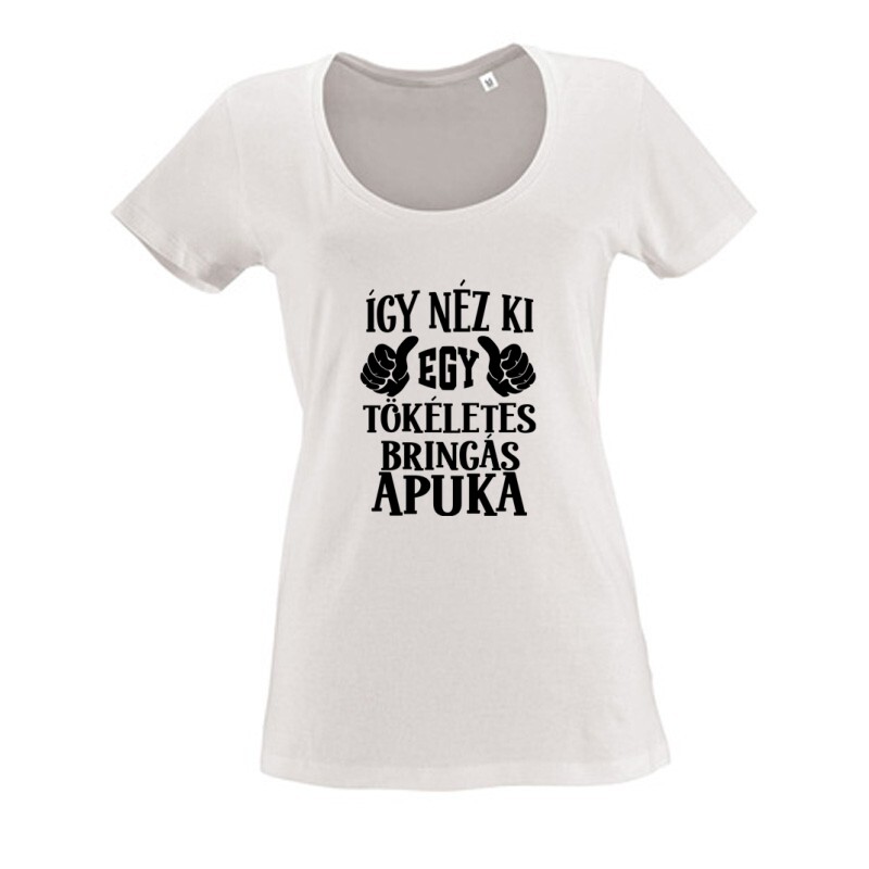 Így néz ki egy tökéletes bringás apuka Női O Nyakú Póló