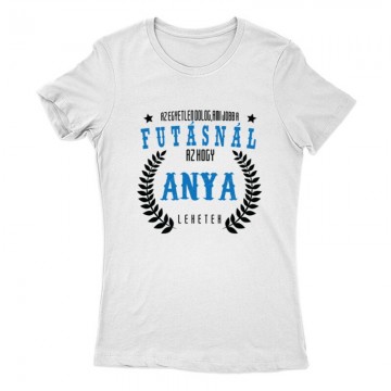 Az egyetlen dolog ami jobb...