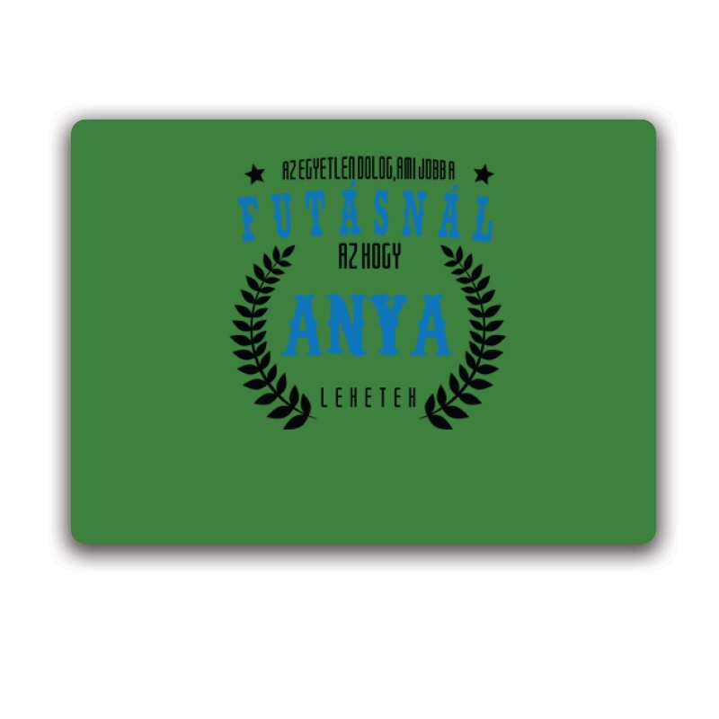 Az egyetlen dolog ami jobb a futásnál Egérpad