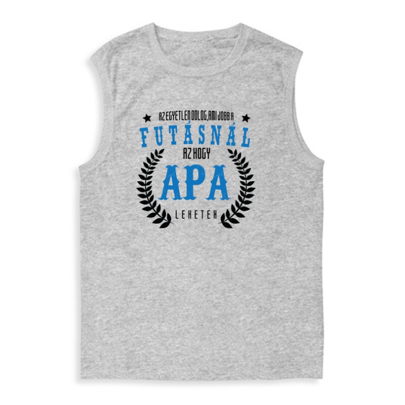 Az egyetlen dolog ami jobb a futásnál Férfi Trikó