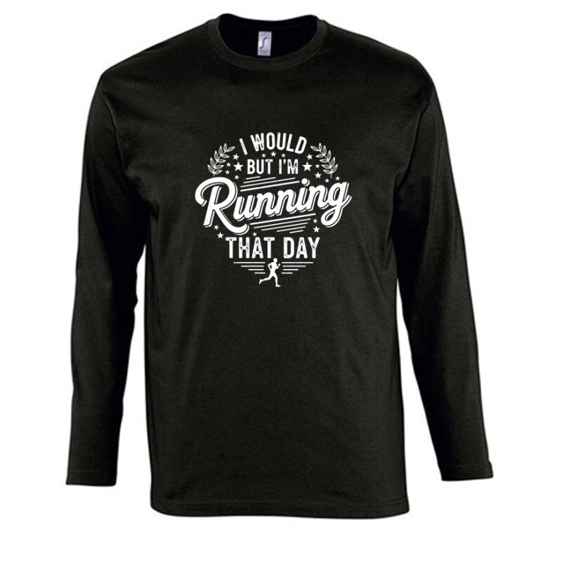 I would but im running that day Hosszú Ujjú Póló