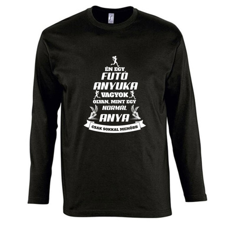 Menő futó anyuka Hosszú Ujjú Póló