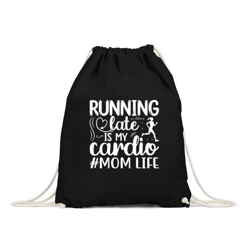 Running late is my cardio Hátizsák