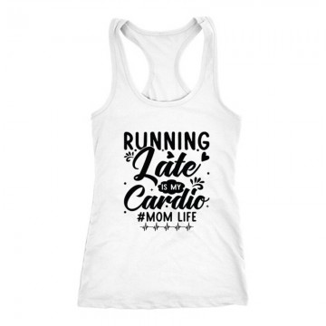 Running late is my cardio 2...