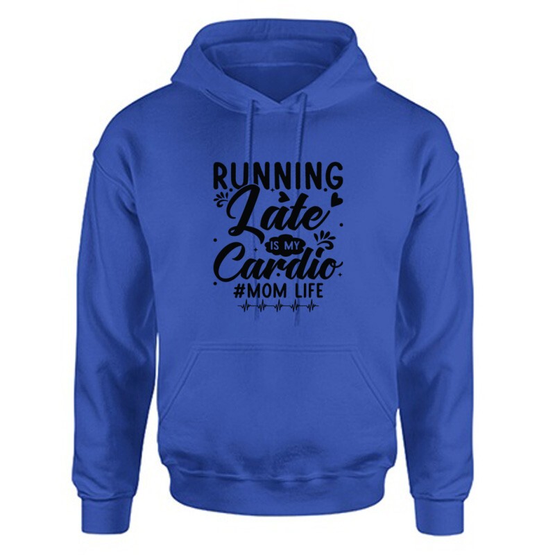 Running late is my cardio 2 Unisex Kapucnis Pulcsi