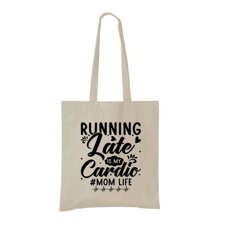 Running late is my cardio 2 Bevásárló Táska