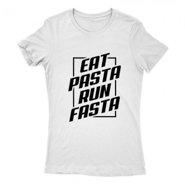 Eat pasta run fasta Női Póló