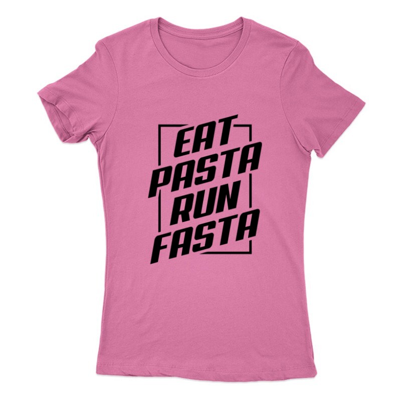 Eat pasta run fasta Női Póló