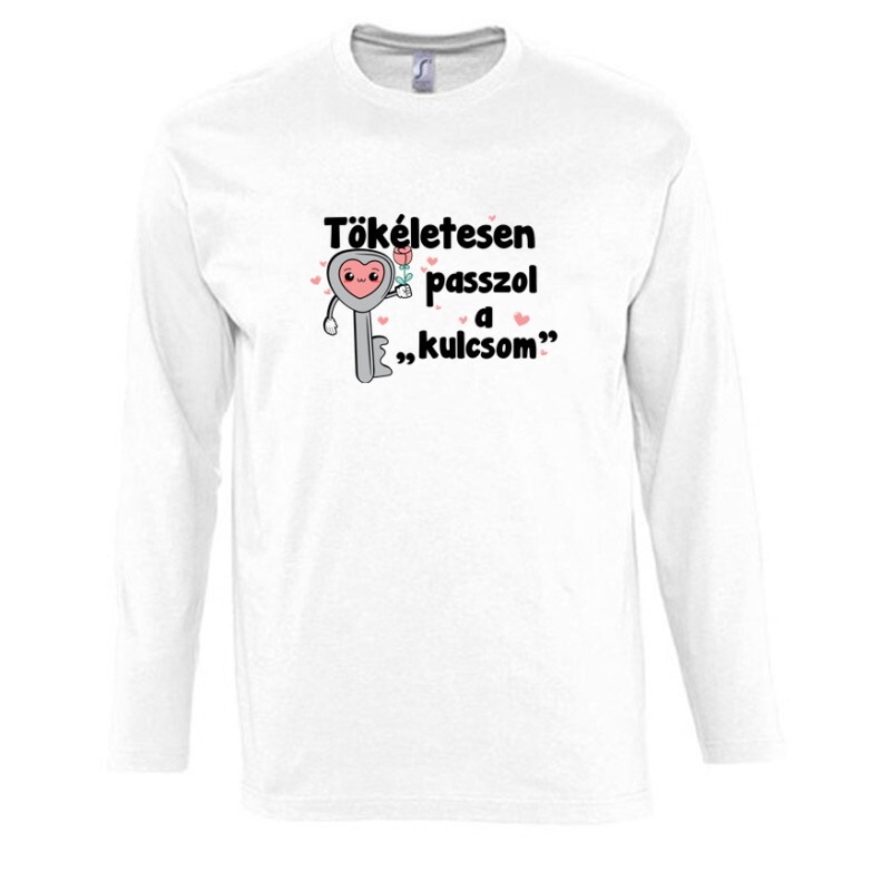 Tökéletesen passzol a kulcsom Hosszú Ujjú Póló