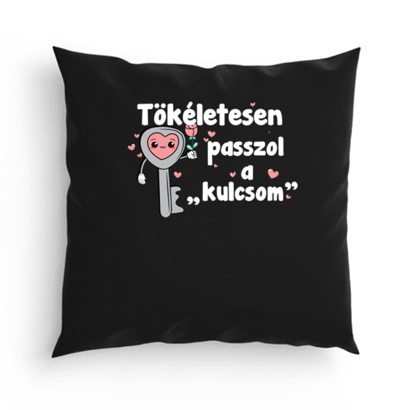 Tökéletesen passzol a kulcsom Párna
