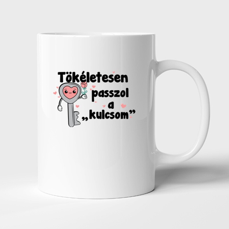 Tökéletesen passzol a kulcsom Bögre