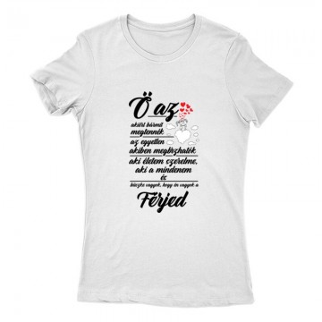 Ő az (férj) Női Póló