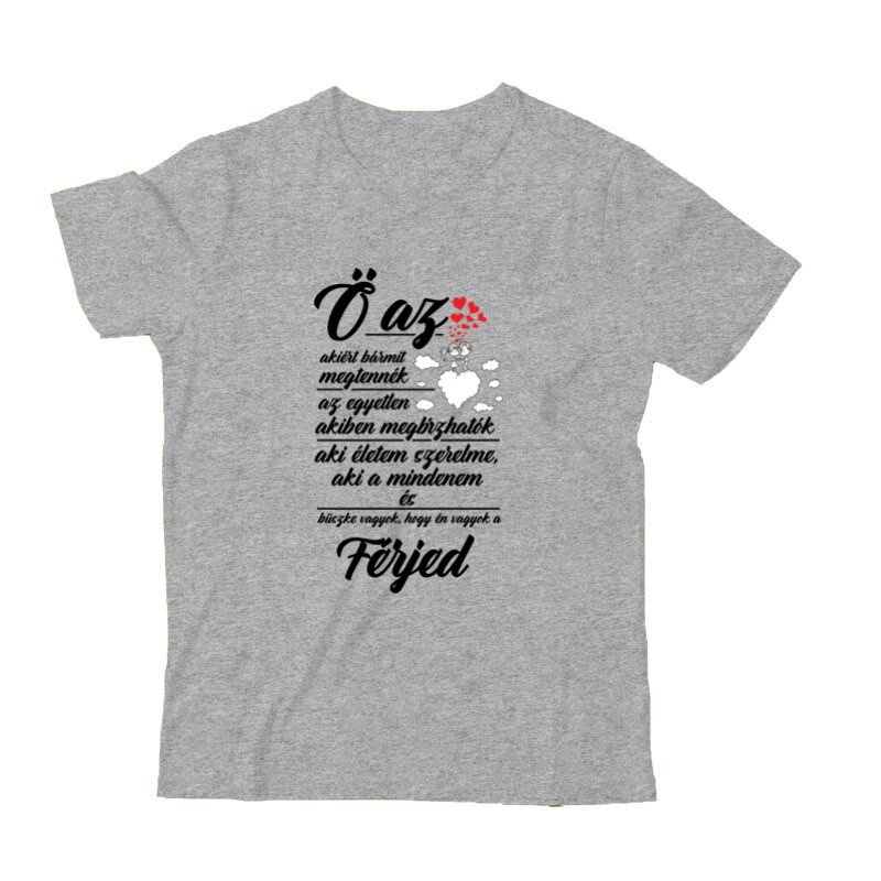 Ő az (férj) Gyermek Póló