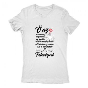 Ő az (feleség) Női Póló