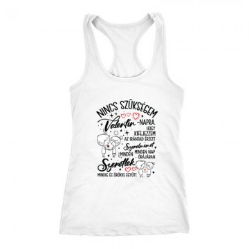 Nincs szükségem Női Trikó