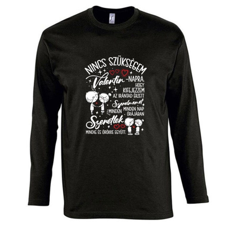 Nincs szükségem Hosszú Ujjú Póló