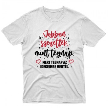 Jobban szeretlek Unisex Póló