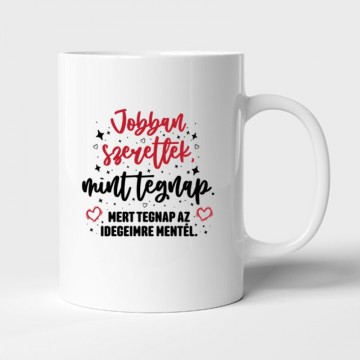 Jobban szeretlek Bögre