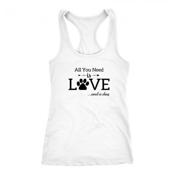 All You Need Is Dog Női Trikó