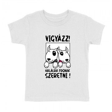 Vigyázz, Szeretni Gyermek póló
