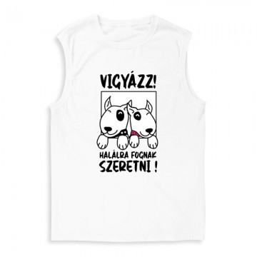 Vigyázz, Szeretni Férfi Trikó