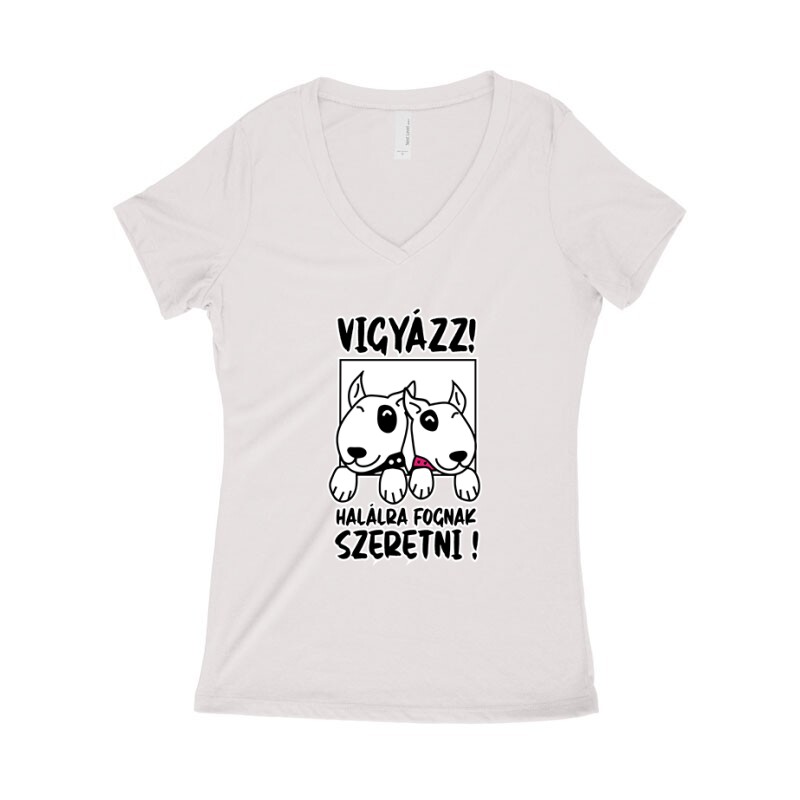 Vigyázz, Szeretni Női póló V kivágott