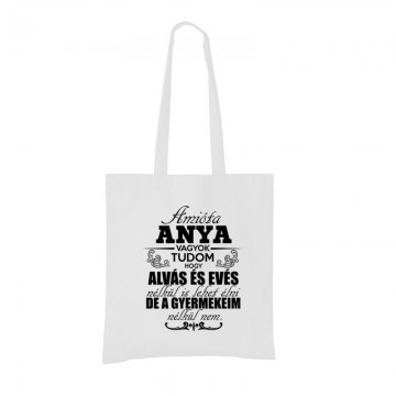 Amióta Anya Vagyok Bevásárló táska